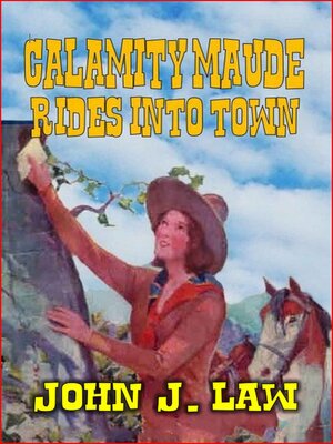 cover image of Calamity Maude Rides Into Town